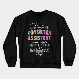 An awesome Physician Assistant Gift Idea - Impossible to Forget Quote Crewneck Sweatshirt